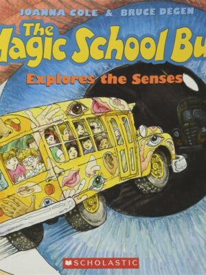 Magic School Bus Explores the