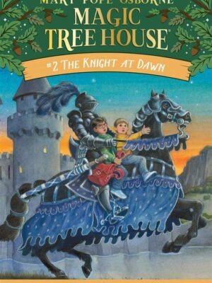 Magic Tree House 2 Knight at D