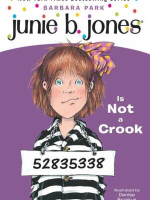 Junie B. Jones Is Not a Crook