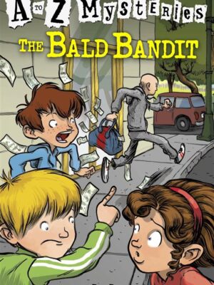 A to Z Mysteries, Bald Bandit