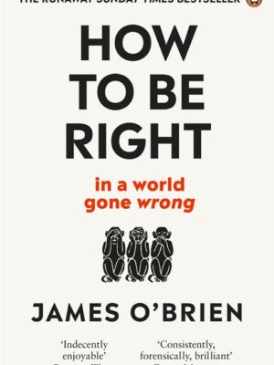How To Be Right in a world