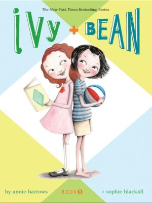 Ivy and Bean 1