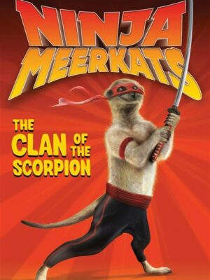 Ninja Meerkats 1 Clan of the S
