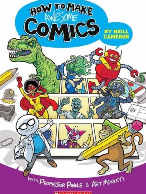 How to Make Awesome Comics