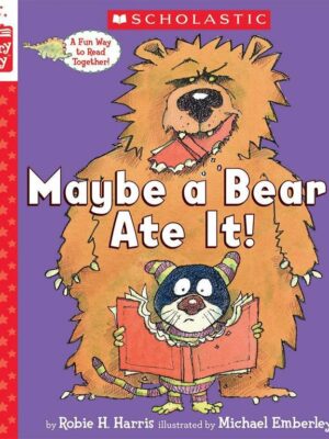 Maybe a Bear Ate It