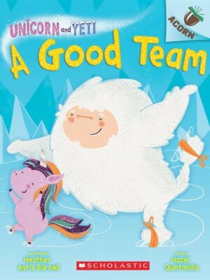 Good Team An Acorn Book