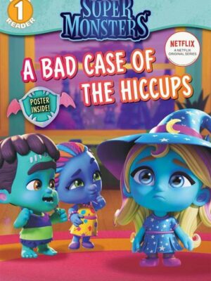 Bad Case of Hiccups