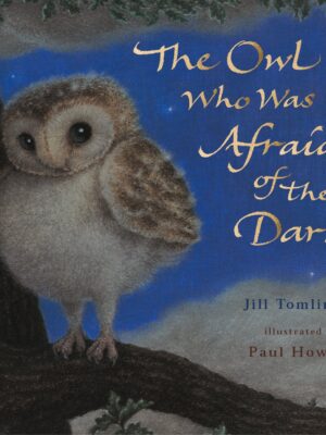 Owl Who Was Afraid of the Dark