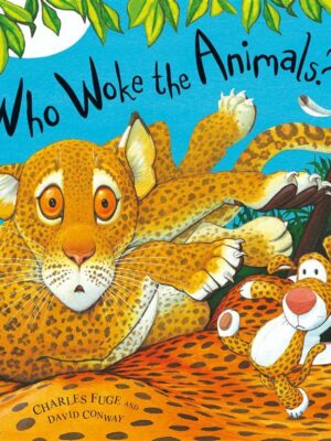Who Woke the Animals?