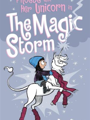 Phoebe and Her Unicorn in the