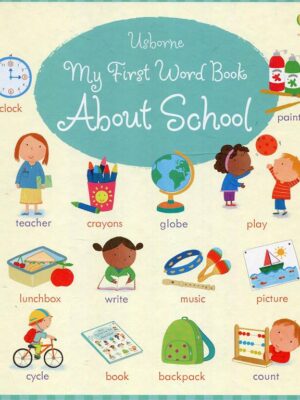 My First Word Book About Schoo