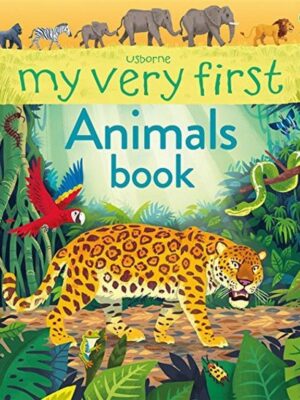 My Very First Animals Book