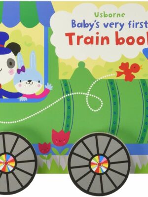 Baby's Very First Train Book