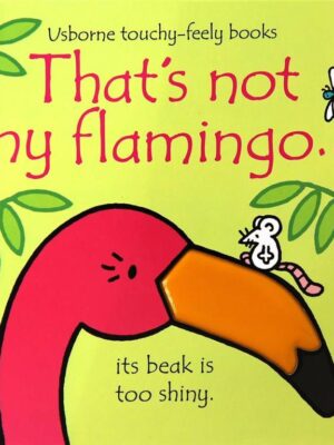 That's not my flamingo