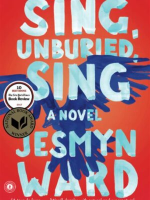 Sing, Unburied, Sing