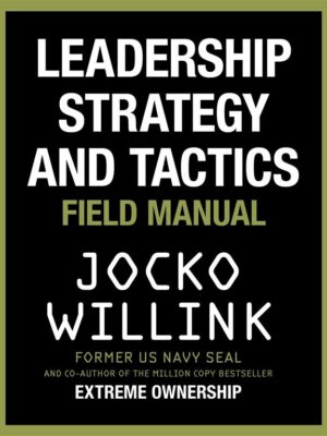 Leadership Strategy and Tactic