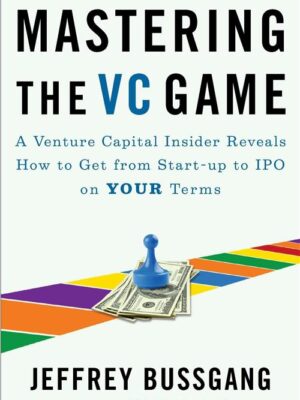 Mastering the VC Game