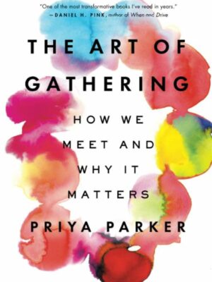 Art of Gathering