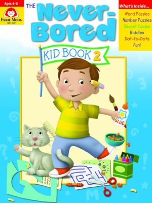 Never-Bored Kid Book 2 Ages 4-
