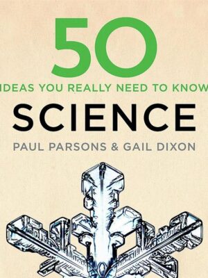 50 Science Ideas You Really Ne