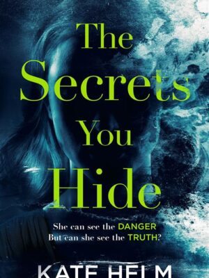 Secrets You Hide