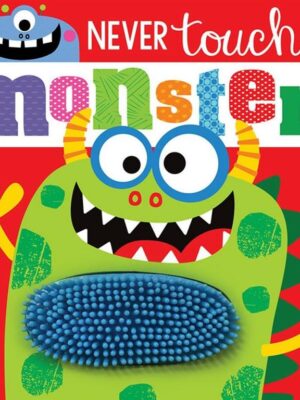 Never Touch a Monster!