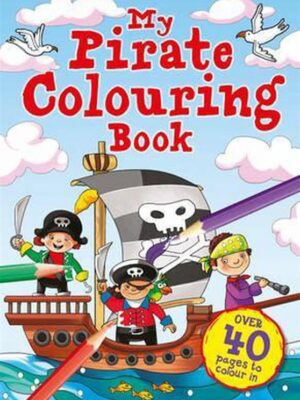 My Pirate Colouring Book