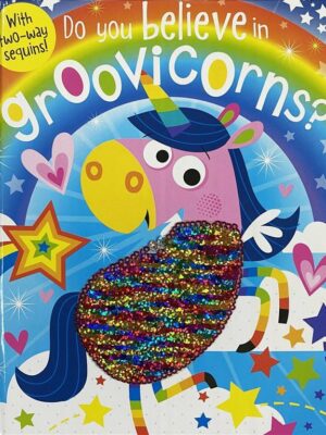 Do You Believe In Groovicorns?