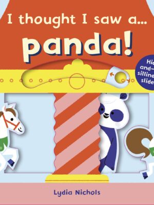 I Thought I Saw A Panda