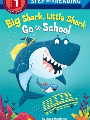 Big Shark, Little Shark Go to