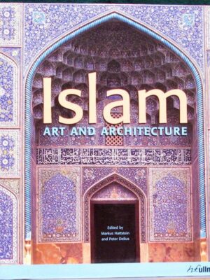 Islam Art and Architecture