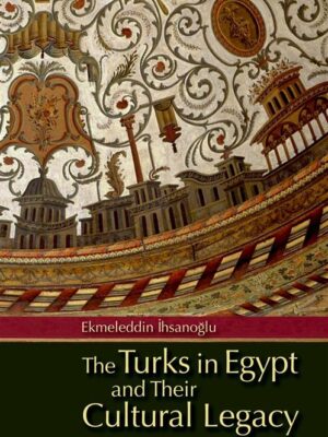 Turks in Egypt and Their Cultu