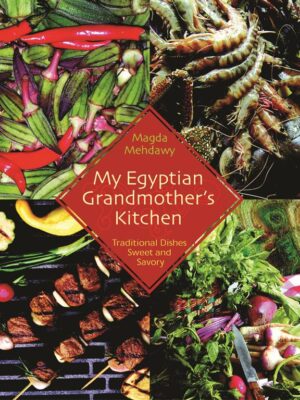 My Egyptian Grandmother's Kitchen