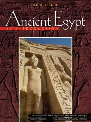 Ancient Egypt, An Introduction