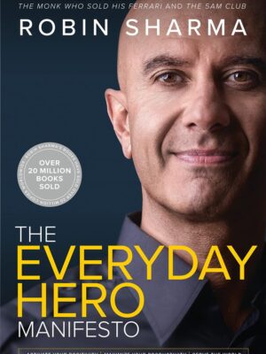 The Everyday Hero Manifesto