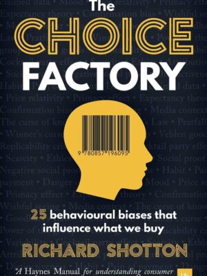 The Choice Factory