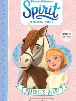 Spirit Riding Free Abigail's