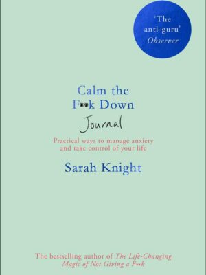 Calm the F**k Down Journal