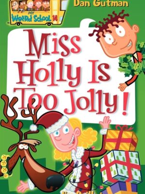 My Weird School 14 Miss Holly