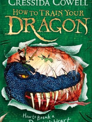 How to Break a Dragon's Heart