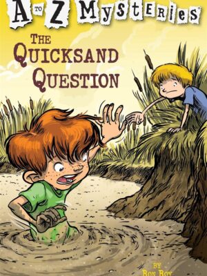 A to Z Mysteries, The Quicksand Question