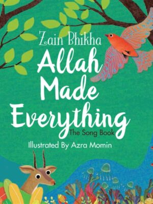 Allah Made Everything