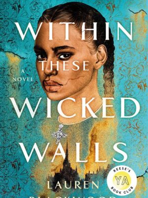 Within These Wicked Walls A No