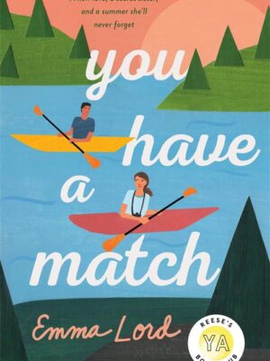 You Have a Match