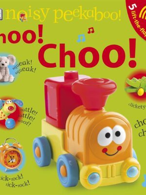 Noisy Peekaboo Choo! Choo!