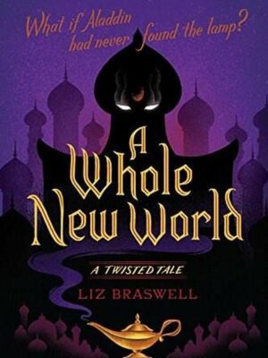 A Twisted Tale: A Whole New World