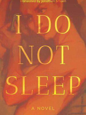 I Do Not Sleep