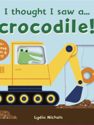 I Thought I Saw A Crocodile