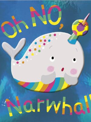 Oh No, Narwhal!