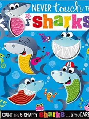 Never Touch the Sharks